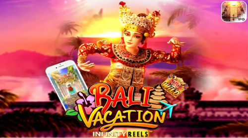 BALI VACATION เกมสล็อต เว็บตรง JONESLOT ที่ดีที่สุด สล็อตออนไลน์